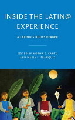 Cantu N. E.  Franquiz M. E. 2010 Inside the Latin experience A Latin studies reader_76x120.jpg